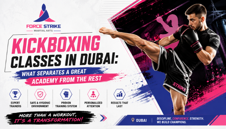 Kickboxing Classes in Dubai: What Separates a Great Academy from the Rest